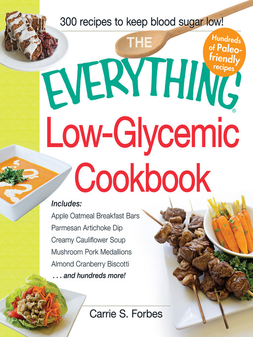 Title details for The Everything Low-Glycemic Cookbook by Carrie S. Forbes - Wait list